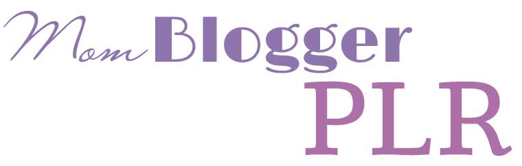 mom blogger plr